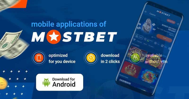 MostBet mobile app for Android - optimized for your device, download in 2 clicks, available without VPN